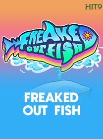 Freaked Out Fish
